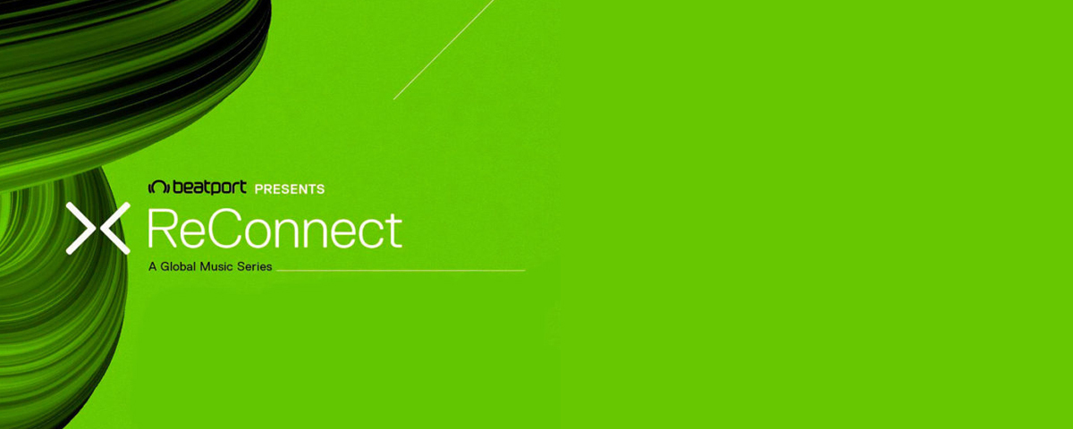 Essa semana tem Beatport ReConnect II com mais 36 horas de transmissão ao vivo!